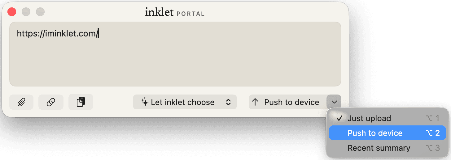The inklet Portal composer with its send menu open: Just upload, Push to device, Recent summary
